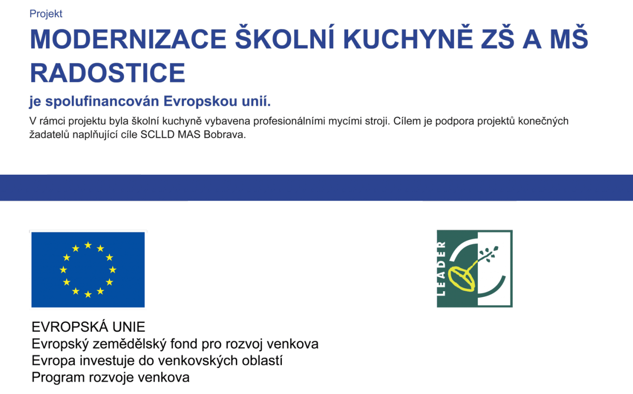 MODERNIZACE ŠKOLNÍ KUCHYNĚ ZŠ A MŠ RADOSTICE